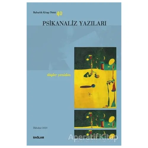 Psikanaliz Yazıları 40 - Kolektif - Bağlam Yayınları