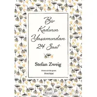 Bir Kadının Yaşamından 24 Saat - Stefan Zweig - Koridor Yayıncılık