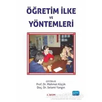 Öğretim İlke Ve Yöntemleri - Selami Yangın - Nobel Akademik Yayıncılık