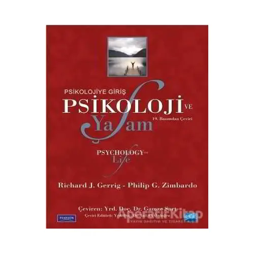 Psikoloji ve Yaşam - Psikolojiye Giriş - Philip G. Zimbardo - Nobel Akademik Yayıncılık