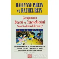 Çocuğunuzun Beceri ve Yeteneklerini Nasıl Geliştirebilirsiniz? 6-12 Yaş