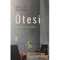 Ötesi - Gülten İkizoğlu - Timaş Yayınları