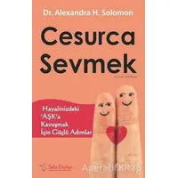 Cesurca Sevmek - Alexandra H. Solomon - Sola Unitas