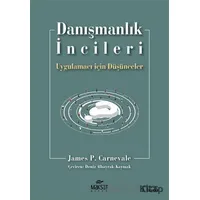 Danışmanlık İncileri - James P. Carnevale - Maksat Kitap