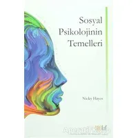 Sosyal Psikolojinin Temelleri - Nicky Hayes - Atıf Yayınları