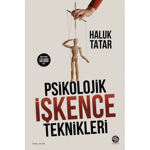 Psikolojik İşkence Teknikleri - Haluk Tatar - Sahi Kitap