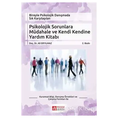 Psikolojik Sorunlara Müdahale ve Kendi Kendine Yardım Kitabı