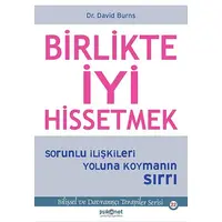 Birlikte İyi Hissetmek - David Burns - Psikonet Yayınları