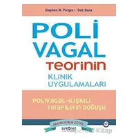 Polivagal Teorinin Klinik Uygulamaları - Stephen W. Porges - Psikonet Yayınları