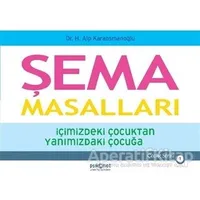 Şema Masalları - Hasan Alp Karaosmanoğlu - Psikonet Yayınları