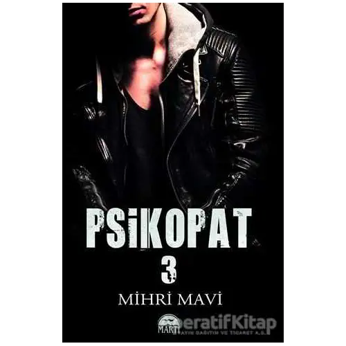 Psikopat 3 (Ciltli) - Mihri Mavi - Martı Yayınları