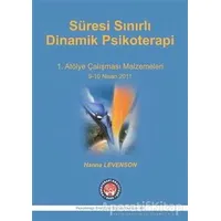 Süresi Sınırlı Dinamik Psikoterapi - 1. Atölye Çalışması Malzelemeleri 9-10 Nisan 2011