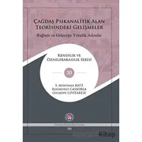 Çağdaş Psikanalitik Alan Teorisindeki Gelişmeler: Bağlam ve Geleceğe Yönelik Adımlar