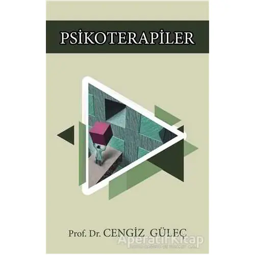 Psikoterapiler - Cengiz Güleç - Pusula (Kişisel) Yayıncılık