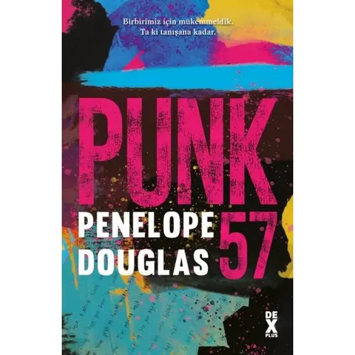 Punk 57 - Penelope Douglas - Dex Yayınevi