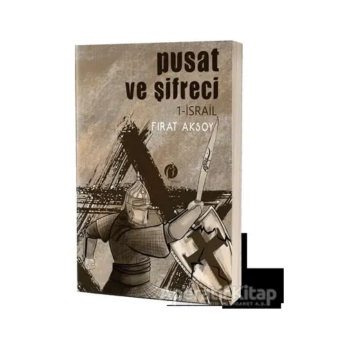 Pusat ve Şifreci 1- İsrail - Fırat Aksoy - Herdem Kitap