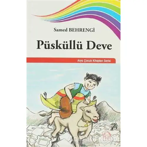 Püsküllü Deve - Samed Behrengi - Arya Yayıncılık