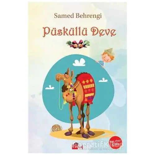 Püsküllü Deve - Samed Behrengi - Tutku Yayınevi