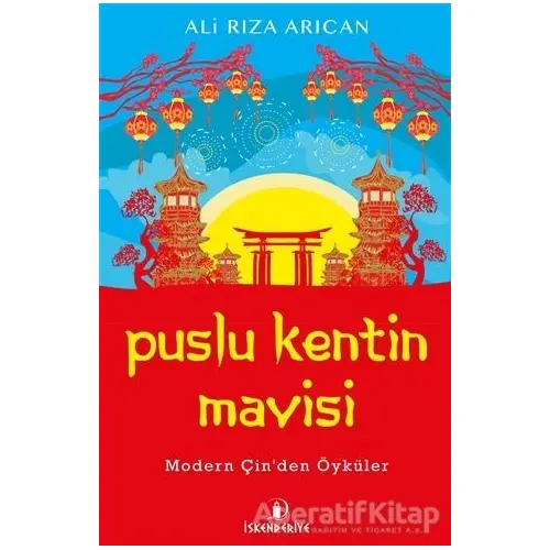 Puslu Kentin Mavisi - Ali Rıza Arıcan - İskenderiye Yayınları