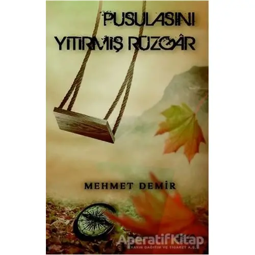 Pusulasını Yitirmiş Rüzgar - Mehmet Demir - Gece Kitaplığı