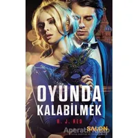 Oyunda Kalabilmek - R. J. Red - Salon Yayınları