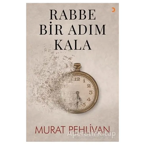 Rabbe Bir Adım Kala - Murat Pehlivan - Cinius Yayınları