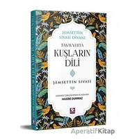 Tasavvufta Kuşların Dili - Şemsettin Sivasi - Menekşe Kitap