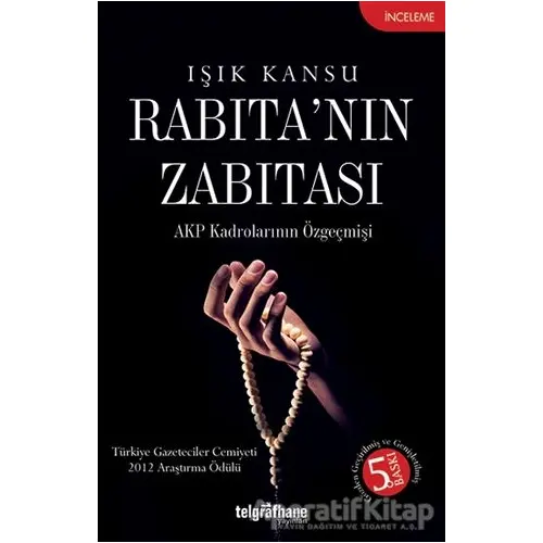 Rabıta’nın Zabıtası - Işık Kansu - Telgrafhane Yayınları