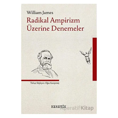 Radikal Ampirizm Üzerine Denemeler - William James - Heretik Yayıncılık
