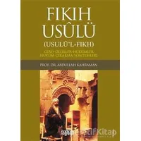 Fıkıh Usulü - Abdullah Kahraman - Rağbet Yayınları