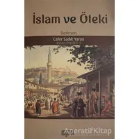 İslam ve Öteki - Cafer Sadık Yaran - Rağbet Yayınları