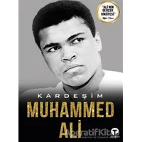 Kardeşim Muhammed Ali - Rahaman Ali - Turkuvaz Kitap