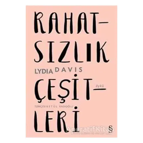 Rahatsızlık Çeşitleri - Lydia Davis - Everest Yayınları