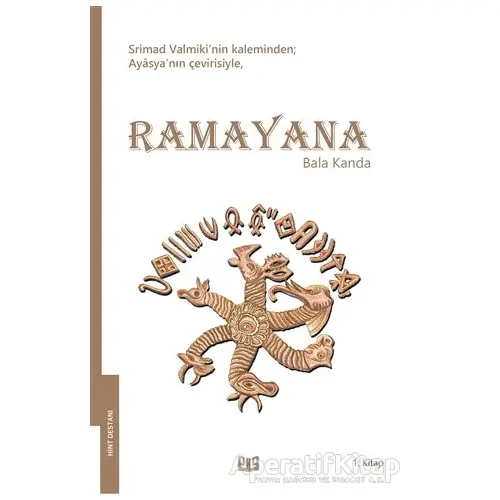 Ramayana - Bala Kanda 1. Kitap (Tam Metin) - Srimad Valmiki - Vaveyla Yayıncılık