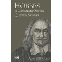 Hobbes ve Cumhuriyetçi Özgürlük - Quentin Skinner - Dost Kitabevi Yayınları