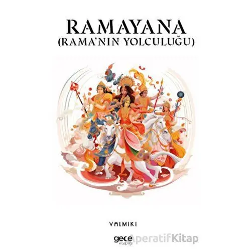 Ramayana - Valmiki - Gece Kitaplığı