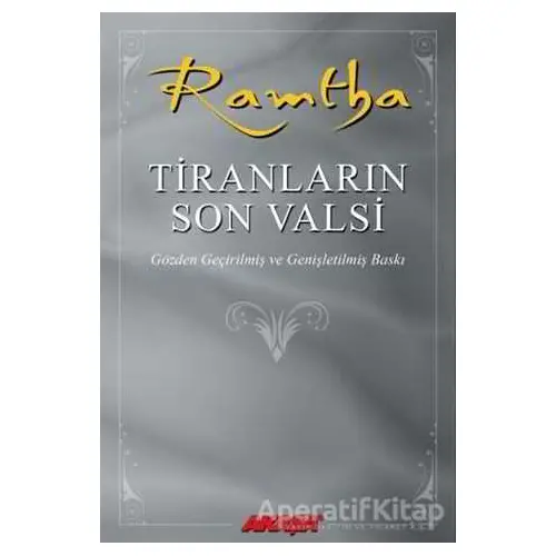 Ramtha - Tiranların Son Valsi - J. Z. Knight - Akaşa Yayınları