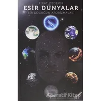 Esir Dünyalar - Fırat Özdemir - Sitav Yayınevi