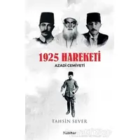 1925 Hareketi - Tahsin Sever - Nubihar Yayınları