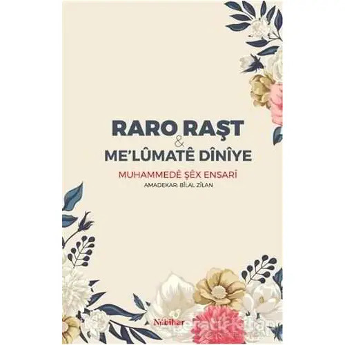 Raro Raşt - Me’lumate Diniye - Muhammede Şex Ensari - Nubihar Yayınları
