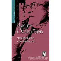 Yumurtayı Hangi Ucundan Kırmalı Bütün Eserleri 5 - Rasim Özdenören - İz Yayıncılık