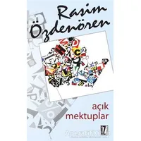 Açık Mektuplar - Rasim Özdenören - İz Yayıncılık