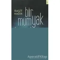 Bir Mum Yak Karanlığıma - Raşit Nadir - Bizim Kitaplar Yayınevi