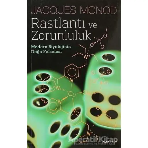 Rastlantı ve Zorunluluk - Jacques Monod - Alfa Yayınları