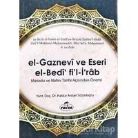 El Gaznevi Ve Eseri El Bedi Fil İrab Metodu Ve Nahiv Tarihi Açısından Önemi