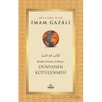 Dünyanın Kötülenmesi - İmam Gazali - Ravza Yayınları