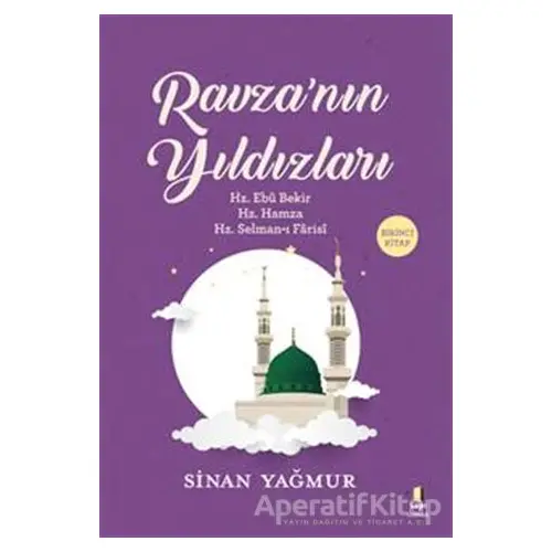 Ravzanın Yıldızları - Sinan Yağmur - Kapı Yayınları