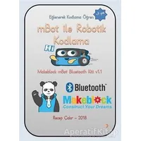 mBot ile Robotik Kodlama (+9 Yaş) - Recep Çakır - Cinius Yayınları