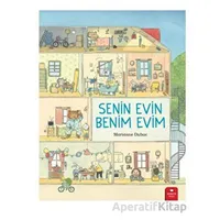 Senin Evin Benim Evim - Marianne Dubuc - Redhouse Kidz Yayınları