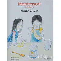 Montessori Öykülerim - Misafir Geliyor - Eve Herrmann - Redhouse Kidz Yayınları